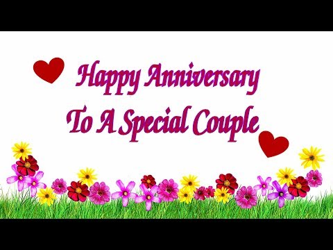 Happy Anniversary To A Special Couple