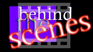 behind the scenes