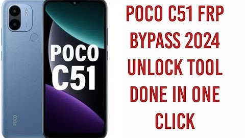 poco c51 frp 2024 unlock tool done in 1 click