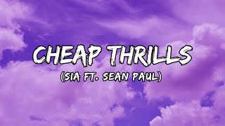 Sia  Cheap Thrills (Lyrics) ft. Sean Paul