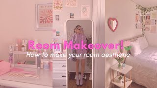 Extreme Room Makeover | How To Make Your Room Aesthetic ♡