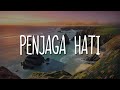 Nadhif Basalamah - Penjaga Hati (Lirik)