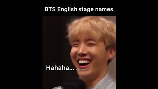 Bts english stage names 😂😂😂