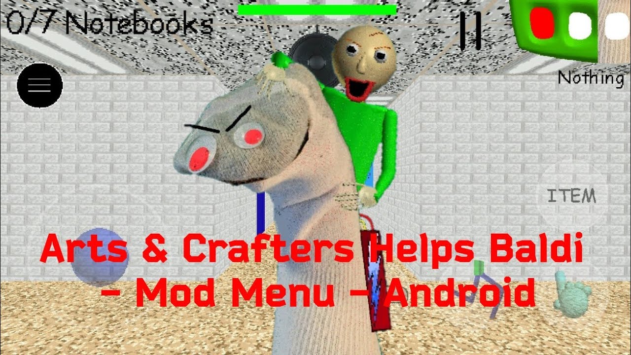 Arts & Crafters Helps Baldi - Mod Menu - Андроид 