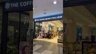 Best OG chill out spot-Coffeebean &amp; Tea Leaf! According to me of course duhh🇲🇾 #coffee#cbtl#shorts