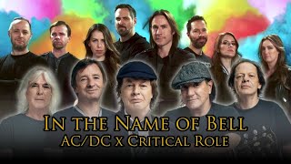 94 - IN THE NAME OF BELL - mashup - AC/DC x Critical Role