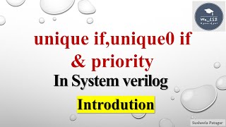 unique if,unique0 if & priority if in System verilog