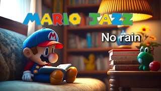 【Mario Jazz 15 เพลง (ไม่มีเสียงฝน)】การจัดเรียงที่สบายใจในแบบฉบับภาพยนตร์ Mario! เพลงเกม Nintendo