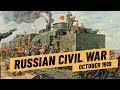 The Tide Is Turning - Russian Civil War Fall 1919 I THE GREAT WAR 1919