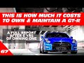 THIS IS WHAT IT COSTS TO OWN/MAINTAIN  AN R35 GT-R