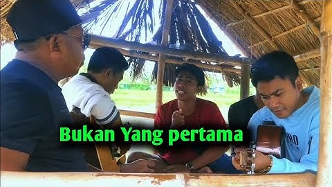 Bukan Yang pertama cover Paman Kadus feat Onal