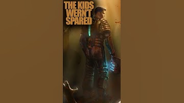 Even the Kids are Monsters! Dead Space 2