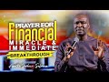 The prayer of a financial breakthrough #Apostle Joshua selman