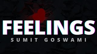 Feelings - Sumit Goswami (Lyrics) || Ishaare teri karti nigaah Aave doore mere chale sai hawa ||