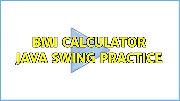 BMI Calculator Java Swing Practice