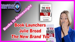 Julie Broad - New Brand You- Best Seller - CEO Book Launchers