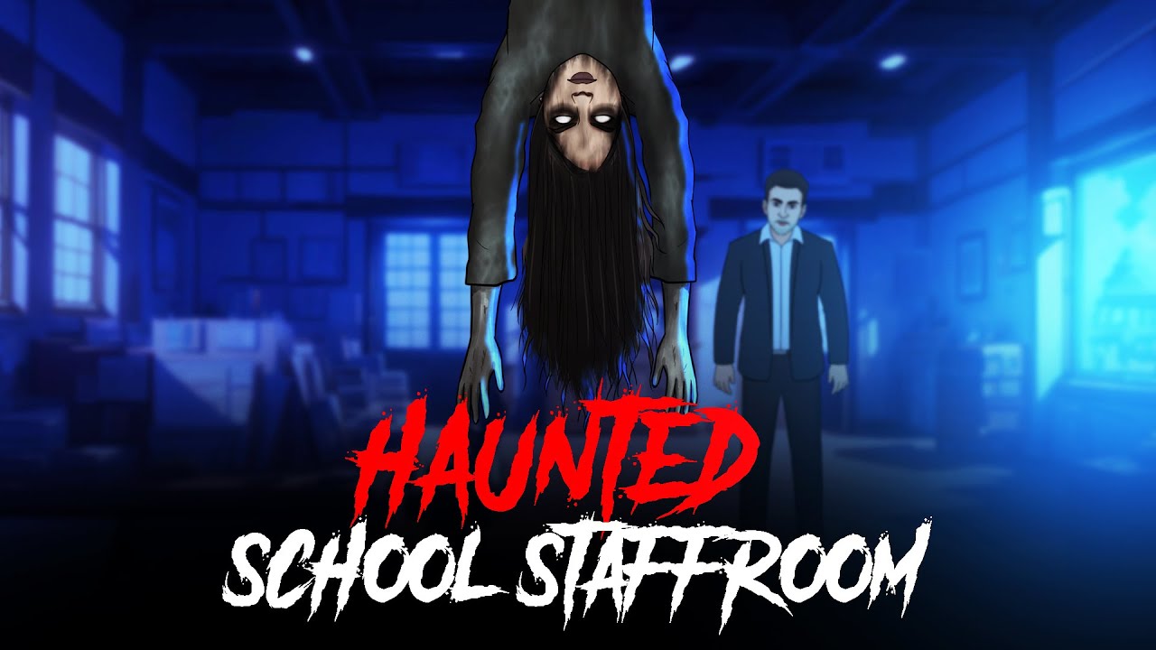 Haunted School Staffroom     Horror Stories in Hindi  KM E251