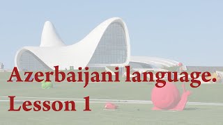 Azerbaijani language . Lesson 1 screenshot 3