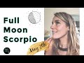Full Moon in Scorpio LIVE Transmission || May 7th 🌕🖤 ✨