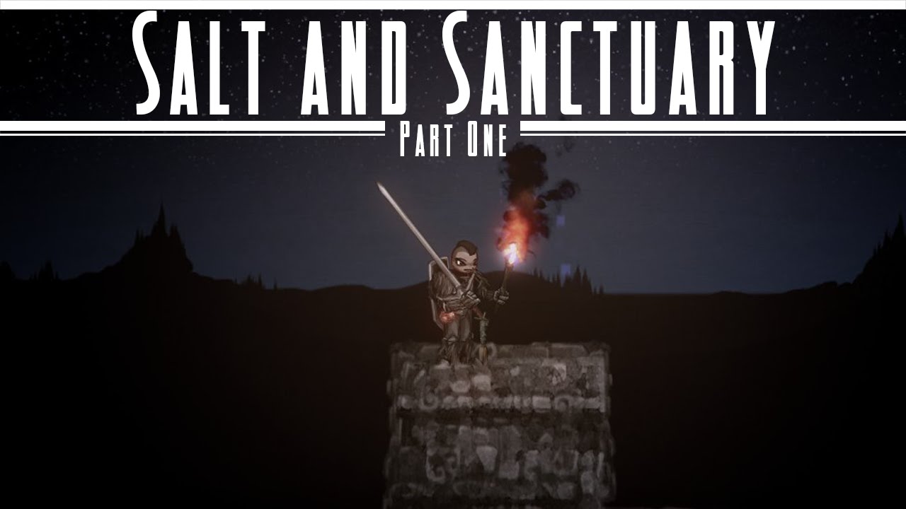 Salt and Sanctuary - The Unspeakable Deep [Part 1] - YouTube