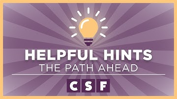 Helpful Hints: Lesson 11.5 Part 1 - The Path Ahead