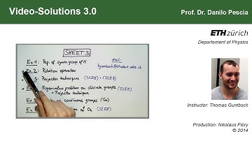 Group Theoretical Methods in Solid State Physics, Video-Solution 3.0