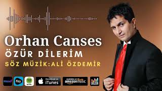 Orhan Canses - Özür Dilerim  / Hareketli \