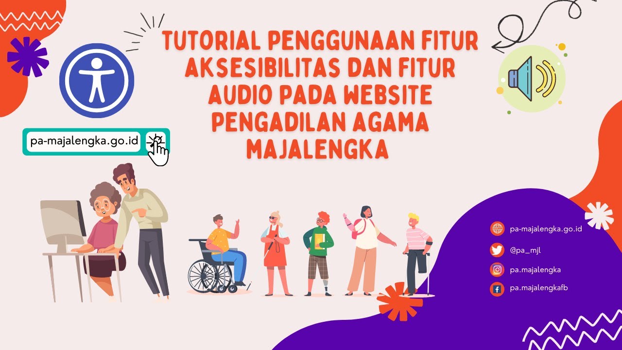 Tutorial Penggunaan Fitur Aksesibilitas dan Fitur Audio Pada Website PA