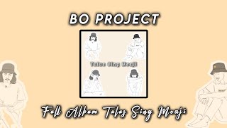 BO Project Full Album Tulus Sing Meaji 