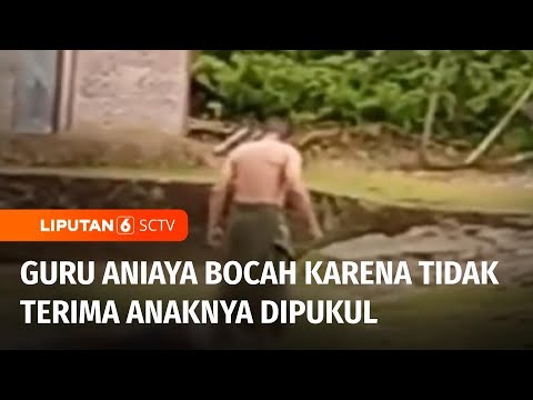 Tidak Terima Anaknya Dipukul, Guru Aniaya Bocah di Flores Timur | Liputan 6