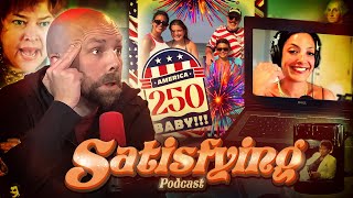When Your Disasters Follow You on Vacation... | Satisfying Podcast Ep 113