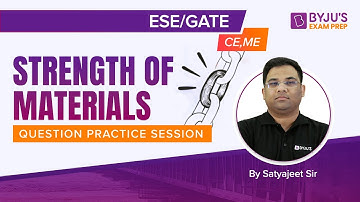 Strength of Materials (SOM) Questions | ESE & GATE 2023 Civil (CE) / Mechanical (ME) Exam Prep