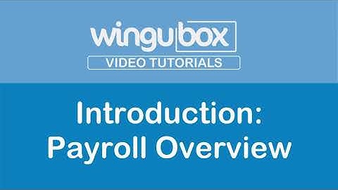 Wingubox Payroll - Features Overview