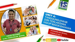 PENDIDIKAN MORAL TINGKATAN 2 : UNIT 4 TANGGUNGJAWAB DIRI MEMBENTUK KELUARGA BAHAGIA