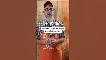 DIY Basics - Learn How to Mark, Measure and Cut Wood | The Home Depot