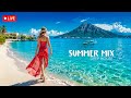 Deep House Relaxing Music Best Of Tropical Deep House Music Chill Out