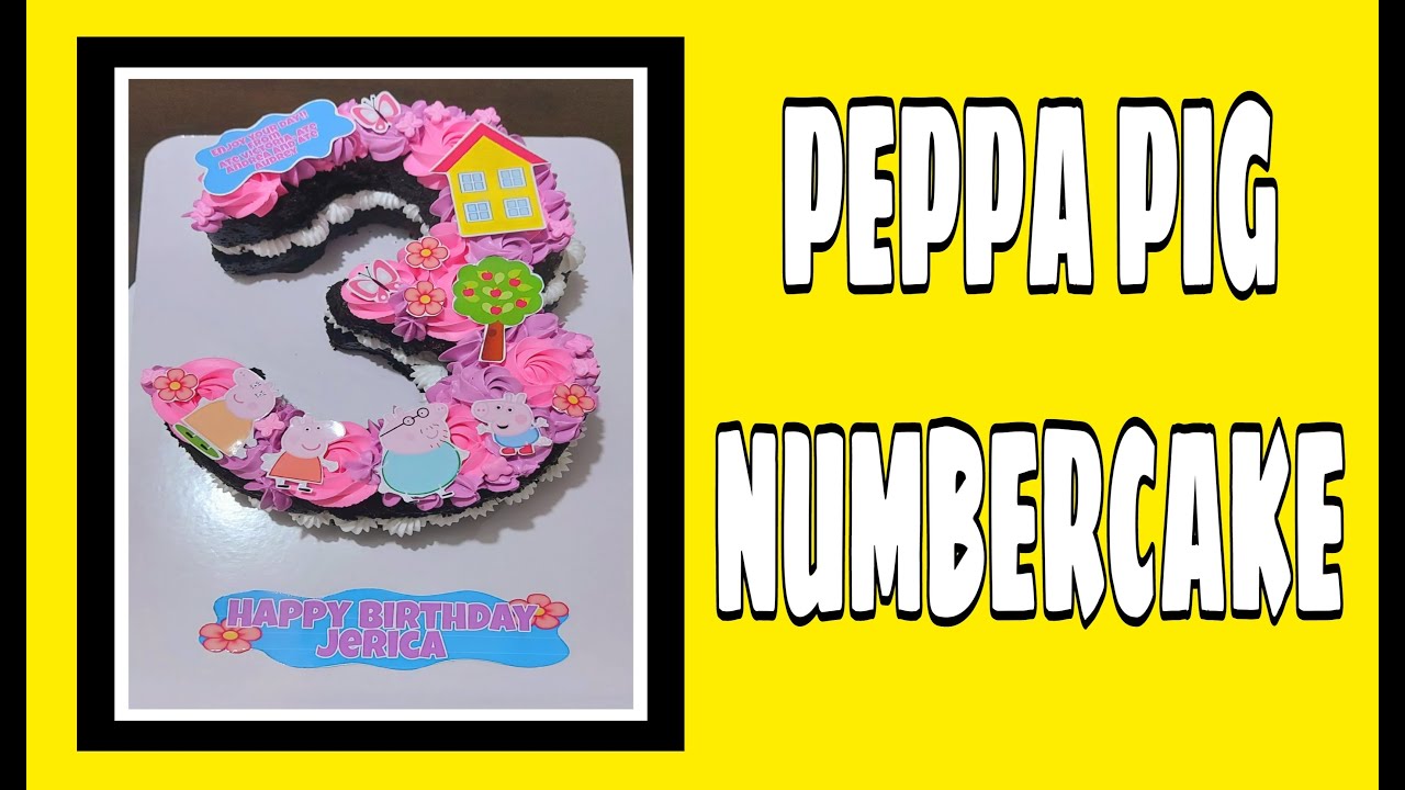 PEPPA PIG NUMBERCAKE | PEPPA CAKE DESIGN USING PRINTED TOPPERS