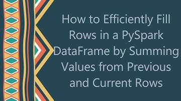 How to Efficiently Fill Rows in a PySpark DataFrame by Summing Values from Previous and Current Rows