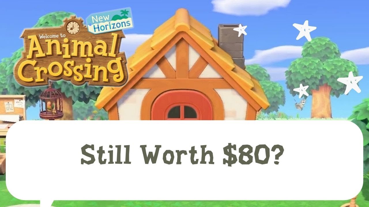 Is Animal Crossing New Horizons Worth 80 Now After 3.5 Months Of