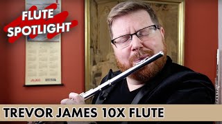 Flute Spotlight: Trevor James TJ10x Flute with Silver Lip