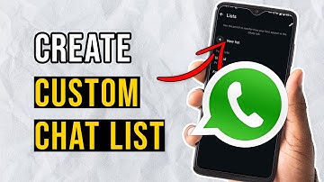 How to Create WhatsApp Chat List (Organize your Chats)