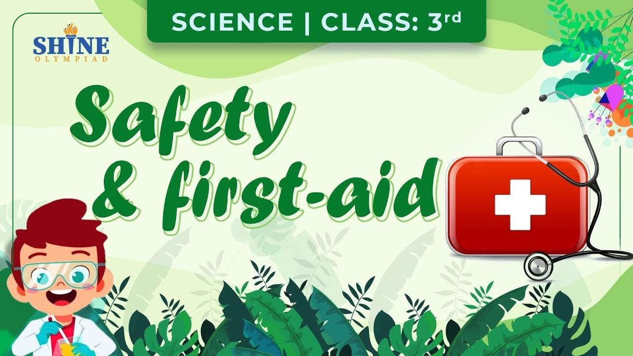 Safety and First Aid | Safety Rules to Remember | Science Class 3 # ...