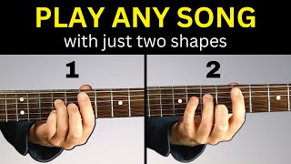 Play ANY Song With Just TWO Chord Shapes!  (seriously)