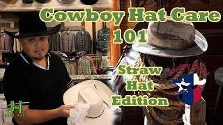 Caring for Your Cowboy Hat 101: Part 1  Straw Hat Edition | Jobes Hats, Fort Worth TX