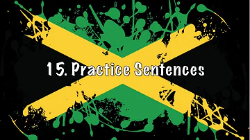 Learn Jamaican Patois With Me 🇯🇲 15. Practice Sentences