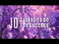 10 tips for success || follow these tips every day|| All the best for your dreams||