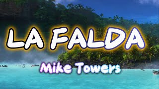 Myke Towers - LA FALDA (#lyrics)