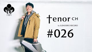 「tenor ch」#026
