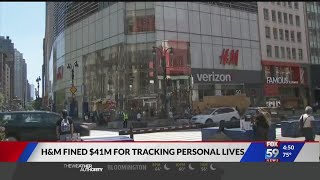 H&M fined $41 million for tracking personal lives Profile
