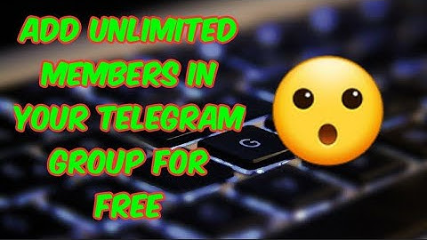 Add unlimited members to your telegram group for free #addmemberstoyourgroup